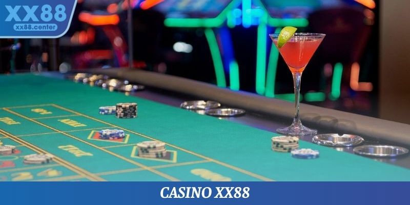 Casino XX88 - Sảnh Game Giải Trí Chất Lượng Số 1 Khu Vực
